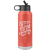 I AM - Better Things Are Coming - 32oz. Water Bottle Tumblers Stainless Steel