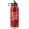 I AM - Better Things Are Coming - 32oz. Water Bottle Tumblers Stainless Steel