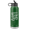 I AM - Better Things Are Coming - 32oz. Water Bottle Tumblers Stainless Steel