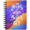 I AM - The Harder You Work The Better You Get - Spiral Notebook