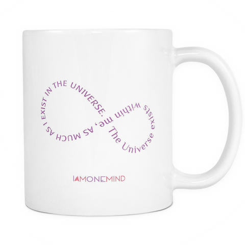 I AM - The Universe Exists Within Me - White Mug