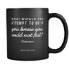 I AM - What would you attempt to do? - Black Mug