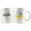 I AM - Just Smile and Be Happy - Combo White 11 oz Mugs