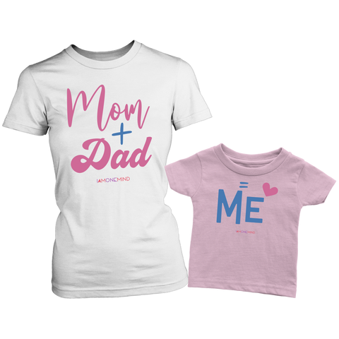 I AM - Mom+Dad = Me Combo Shirt Mom & Child